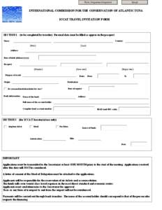 Email  Print /Imprimer/Imprimir INTERNATIONAL COMMISSION FOR THE CONSERVATION OF ATLANTIC TUNA ICCAT TRAVEL INVITATION FORM