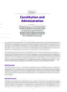 Chapter 1  Constitution and Administration The Hong Kong Special Administrative Region (HKSAR), established in 1997, operates under