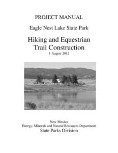 PROJECT MANUAL Eagle Nest Lake State Park Hiking and Equestrian Trail Construction 1 August 2012