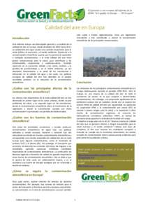  El presente es un resumen del informe de la AEMA “Air quality in Europe — 2013 report” Calidad del aire en Europa está	
   sujeta	
   a	
   límites	
   reglamentarios.	
   Estos	
   son	
   legalmente	
 