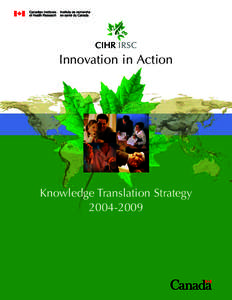 Innovation in Action  Knowledge Translation Strategy  Contents