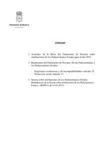 Parlamento de Navarra  SUMARIO 1. Acuerdos de la Mesa del Parlamento de Navarra sobre retribuciones de los Parlamentarios Forales para el año 2015.