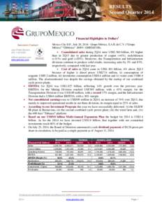 RESULTS Second Quarter 2014 SECOND QUARTER 2014 RESULTS GRUPO MÉXICO