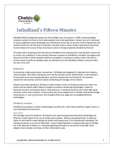 InfiniBand’s Fifteen Minutes  InfiniBand (IB) has languished away from the limelight since its inception in 1999, remaining largely