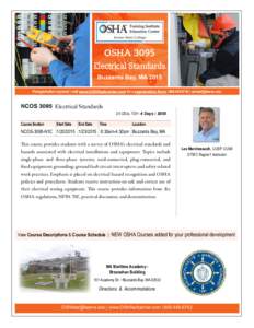 OSHA 3095 Electrical Standards Buzzards Bay, MA 2015 Preregistration required | visit www.OSHAedcenter.com for a registration form | [removed] | [removed]  NCOS 3095 Electrical Standards