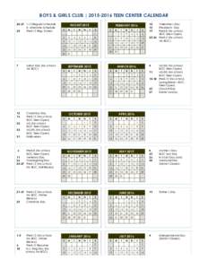 BOYS & GIRLS CLUB | TEEN CENTER CALENDARRegular Schedule K. Alternate Schedule 24 PreK-12 Reg. Sched.
