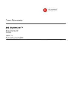 Product Documentation  DB Optimizer™ Evaluation Guide 3rd Edition