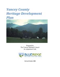 Yancey County  Heritage Development  Plan Prepared by The Yancey Heritage Council