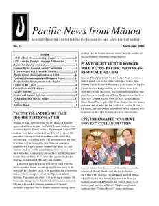 Pacific News from Ma¯noa NEWSLETTER OF THE CENTER FOR PACIFIC ISLANDS STUDIES, UNIVERSITY OF HAWAI‘I No. 2  April-June 2006