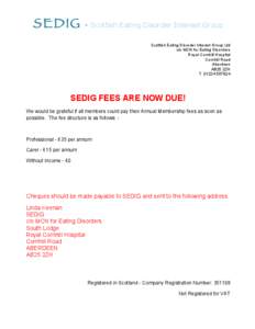 SEDIG   Scottish Eating Disorder Interest Group Scottish Eating Disorder Interest Group Ltd c/o MCN for Eating Disorders Royal Cornhill Hospital