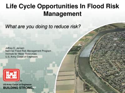 Life Cycle Opportunities In Flood Risk ManagementUS