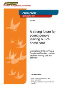 JULY[removed]A strong future for young people leaving out-ofhome care UnitingCare Children Young