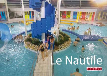 Le Nautile  Le Nautile CENTRE AQUATIQUE DE LINTERCOM