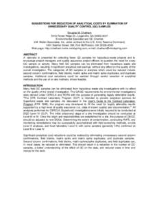 SUGGESTIONS FOR REDUCTION OF ANALYTICAL COSTS BY ELIMINATION OF UNNECESSARY QUALITY CONTROL (QC) SAMPLES Douglas M. Chatham 5413 Forest Ridge Dr., Loganville, GA[removed]Environmental Specialist and QC Chemist J.M. Wa