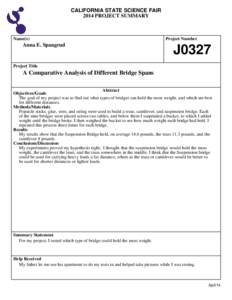 CALIFORNIA STATE SCIENCE FAIR 2014 PROJECT SUMMARY Name(s)  Anna E. Spangrud