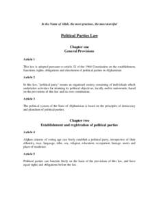 In the Name of Allah, the most gracious, the most merciful  Political Parties Law Chapter one General Provisions Article 1