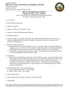 County of Placer SQUAW VALLEY MUNICIPAL ADVISORY COUNCIL 175 Fulweiler Avenue Auburn, CA[removed]County Contact: Steve Kastan[removed]