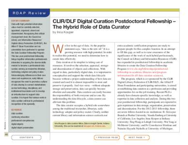 Bulletin of the American Society for Information Science and Technology – December/January 2013 – Volume 39, Number 2  RDAP Review EDITOR’S SUMMARY Data with high potential information value must be carefully selec