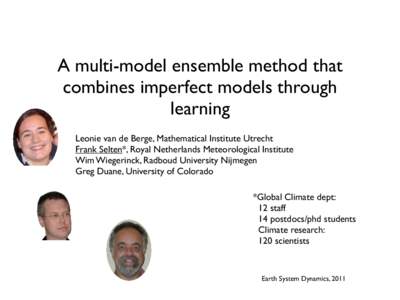 Computational science / Climate model / Economic model / Coupled model intercomparison project / Intergovernmental Panel on Climate Change / Scientific modeling / Scientific modelling / Climate / Conceptual model / Atmospheric sciences / Meteorology / Climatology