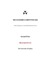 RBA ECONOMICS COMPETITION[removed]Policy Responses to the Global Financial Crisis Second Prize