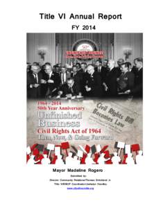 Title VI Annual Report FY 2014 Mayor Madeline Rogero Submitted by: Director Community Relations/Thomas Strickland Jr.