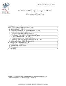 Published online October[removed]The Intellectual Property Landscape for iPS Cells Robin FeldmanI & Deborah FurthII  I. Introduction .........................................................................................