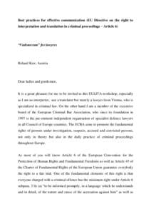 Best practices for effective communication (EU Directive on the right to interpretation and translation in criminal proceedings – Article 6) “Vademecum” for lawyers  Roland Kier, Austria