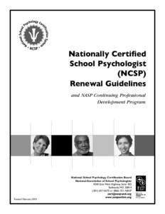 Nationally Certified School Psychologist (NCSP) Renewal Guidelines and NASP Continuing Professional Development Program