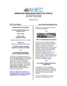 AMERICAN-HUNGARIAN EXECUTIVE CIRCLE 105 Interpromontory Road Great Falls, Virginia[removed]NEWSLETTER 2012 First Quarter