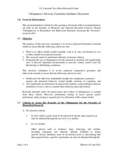 UL Lafayette New Iberia Research Center  Chimpanzee Advisory Committee Guidance Document 1.0 General Information The recommendations included in this guidance document reflect recommendations set forth in the Institute o