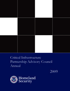 Critical Infrastructure Partnership Advisory Council - Annual Report 2009