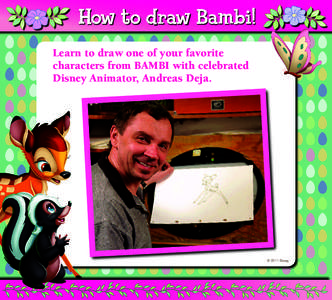 How to draw HowThumper! to draw Bambi! Learn to draw one of your favorite characters from BAMBI with celebrated Disney Animator, Andreas Deja.