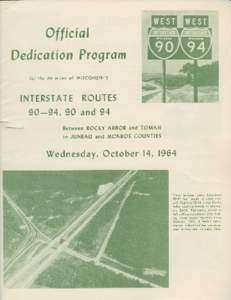 Official Dedication Program, Interstate 90-94, Juneau and Monroe Counties, Wisconsin  (between Wisconsin Dells and Tomah)