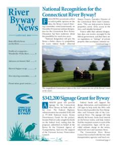 River Byway News LATE FALL 2004 State officials focus on the River .............................. 3