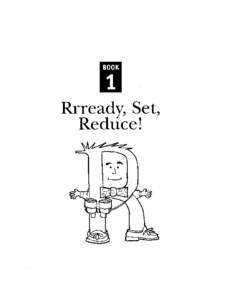 Big Trouble from the Big R Hi! We’re the Three R’s. We have to report back to our boss, the Big R. She wants to know from us how people could be reducing, reusing and recycling more, fifty years from now. She’s in