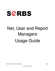 Net, User and Report Managers Usage Guide SORBS Net, User and Report Manager