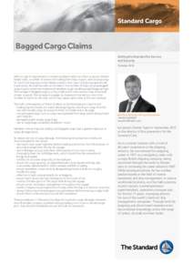 Standard Cargo  Bagged Cargo Claims Setting the Standard for Service and Security October 2012