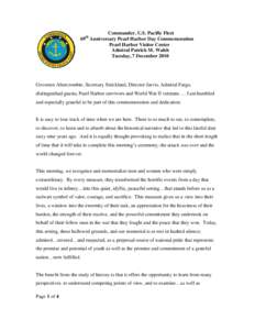 Commander, U.S. Pacific Fleet 69 Anniversary Pearl Harbor Day Commemoration Pearl Harbor Visitor Center Admiral Patrick M. Walsh Tuesday, 7 December 2010 th
