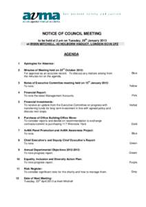 NOTICE OF COUNCIL MEETING to be held at 2 pm on Tuesday, 29th January 2013 at IRWIN MITCHELL, 40 HOLBORN VIADUCT, LONDON EC1N 2PZ AGENDA 1