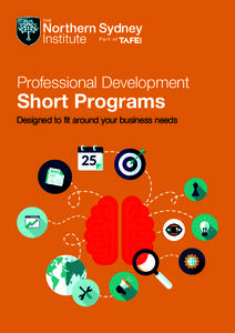 Professional Development  Short Programs Designed to fit around your business needs