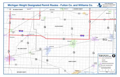 Toledo Metropolitan Area Council of Governments Michigan Weight Designated Permit Routes - Fulton Co. and Williams Co. 99