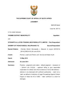 THE SUPREME COURT OF APPEAL OF SOUTH AFRICA JUDGMENT REPORTABLE Case No: [removed]In the matter between: VHEMBE DISTRICT MUNICIPALITY