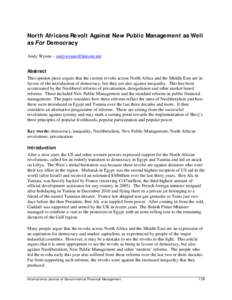 North Africans Revolt Against New Public Management as Well as For Democracy Andy Wynne – [removed] Abstract This opinion piece argues that the current revolts across North Africa and the Middle East are in