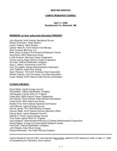 MEETING MINUTES LIGNITE RESEARCH COUNCIL April 11, 2002 Doublewood Inn, Bismarck, ND