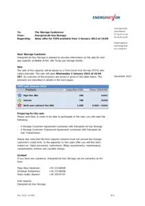 To: From: Regarding: The Storage Customers Energinet.dk Gas Storage