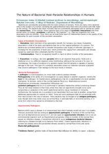 The Nature of Bacterial Host-Parasite Relationships in Humans Dr.kareema Amine Al-Khafaji Assistant professor in microbiology, and dermatologist Babylon University , College of Medicine , Department of Microbiology. Bact