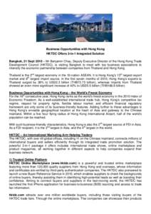 Hong Kong Trade Development Council / World of Pet Supplies / Hong Kong Fashion Week for Fall/Winter / Hong Kong Houseware Fair / Asia / Hong Kong International Jewellery Show / Hong Kong Gifts & Premium Fair / China Sourcing Fairs / Hong Kong International Lighting Fair / Economy of Hong Kong / Wan Chai North / Hong Kong