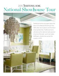 2015  National Showhouse Tour 2013 Atlanta Symphony Associates Decorators’ Show House & Gardens