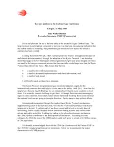 United Nations Framework Convention on Climate Change / Climate change / Clean Development Mechanism / Kyoto Protocol / Emissions trading / European Union Emission Trading Scheme / Flexible Mechanisms / Kyoto Protocol and government action / Climate change policy / Carbon finance / Environment