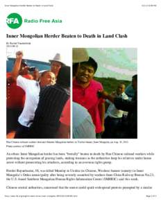 Inner Mongolian Herder Beaten to Death in Land Clash[removed]:00 PM Inner Mongolian Herder Beaten to Death in Land Clash By Rachel Vandenbrink